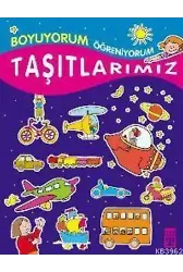 Taşıtlarımız; Boyuyorum Öğreniyorum, +3 Yaş