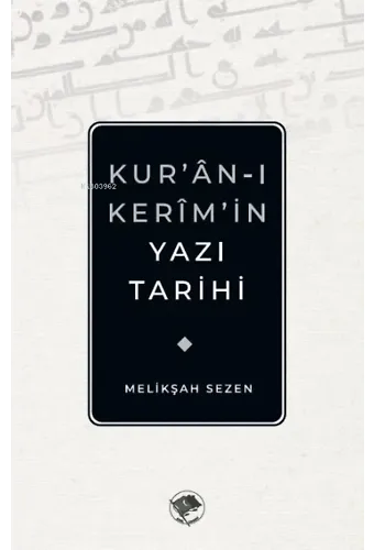 Kur'an-ı Kerim'in Yazı Tarihi