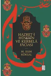 Hazret-i Hüseyin ve Kerbelâ Fâciası