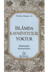İslamda Kavmiyetcilik Yoktur