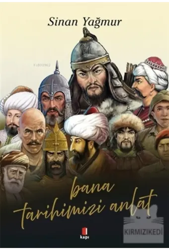 Bana Tarihimizi Anlat