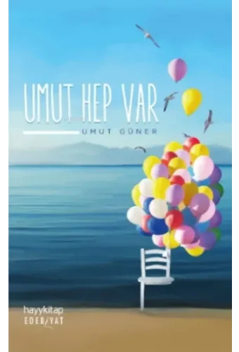 Umut Hep Var