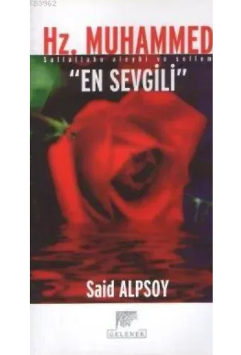 Hz. Muhammed En Sevgili