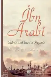 İbn Arabi; Kibriti Ahmerin Peşinde