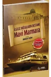 Asasız Musaların Destanı Mavi Marmara