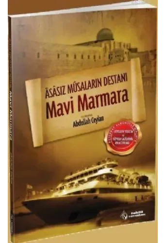 Asasız Musaların Destanı Mavi Marmara