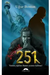 251 - İntikam;Vatana Yapılan İhanet Cezasız Kalmaz!