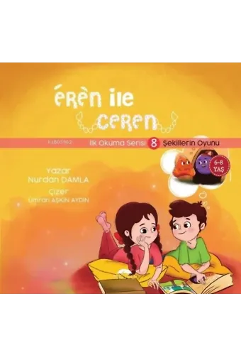 Eren ile Ceren İlk Okuma Serisi 8 - Şekillerin Oyunu