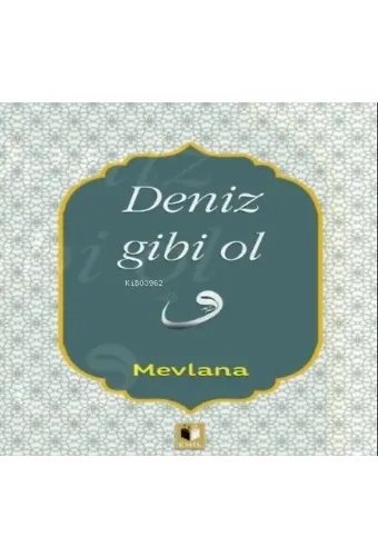Deniz Gibi Ol
