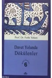 Davet Yolunda Dökülenler Bütün Eserleri 6