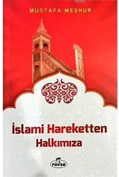 İslami Hareketten Halkımıza
