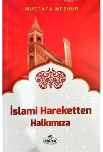 İslami Hareketten Halkımıza