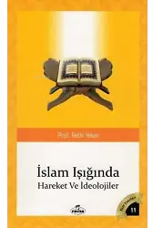 Islam Isiginda Hareketler ve Ideolojiler