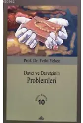 Davet ve Davetçinin Problemleri; Bütün Eserleri 10