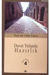 Davet Yolunda Hazırlık; Bütün Eserleri 4