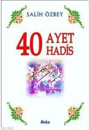 40 Ayet 40 Hadis