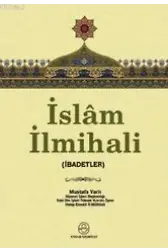 İslam İlmihali; (ibadetler)