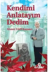 Kendimi Anlatayım Dedim