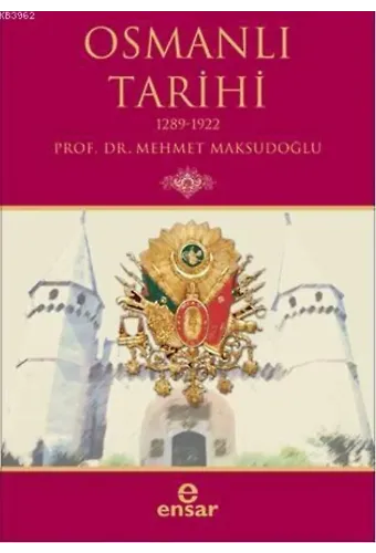 Osmanlı Tarihi; 1289-1922