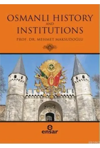 Osmanlı History And Institutions
