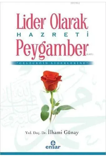 Lider Olarak Hazreti Peygamber (s.a.v)
