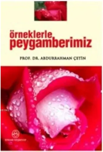 Örneklerle Peygamberimiz