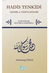 Hadis Tenkidi Sahabe ve Tabiun Dönemi