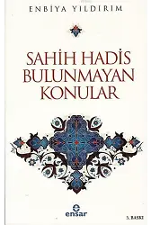 Sahih Hadis Bulunmayan Konular