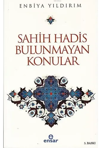 Sahih Hadis Bulunmayan Konular