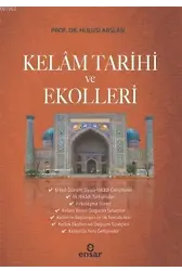 Kelam Tarihi ve Ekolleri