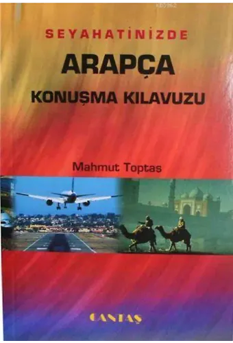 Seyahatinizde Arapça Konuşma Kılavuzu
