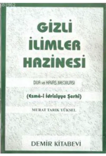 Gizli İlimler Hazinesi (esma İdrisiyye Şerhi)