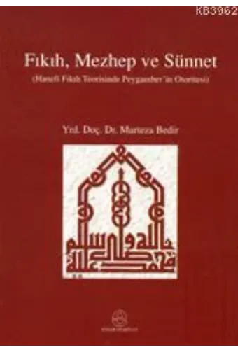 Fıkıh, Mezhep ve Sünnet