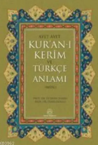 Ayet Ayet Kuranı Kerim ve Türkçe Anlamı (meal)