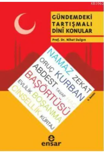 Gündemdeki Tartışmalı Dînî Konular