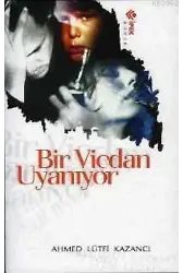 Bir Vicdan Uyanıyor