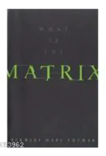 Matrıx: Kırmızı Hapı Yutmak