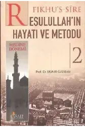 Resulullahın Hayatı ve Metodu (2 Cilt)