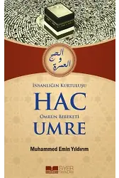 İnsanlığın Kurtuluşu Hac Ömrün Bereketi Umre
