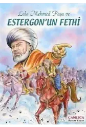 Lala Mehmed Paşa ve Estergon'un Fethi