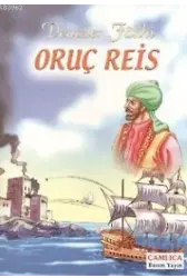Denizler Fatihi Oruç Reis