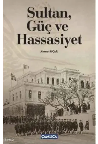 Sultan, Güç ve Hassasiyet