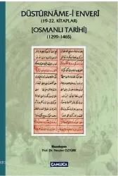 Düsturname-i Enveri (19-22. Kitaplar); Osmanlı Tarihi (1299-1465)