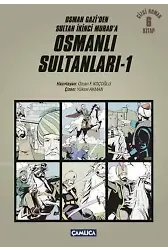 Osmanlı Sultanları 1; Osman Gazi'den Sultan İkinci Murad'a
