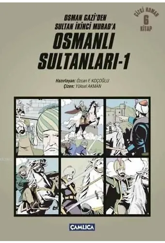 Osmanlı Sultanları 1; Osman Gazi'den Sultan İkinci Murad'a