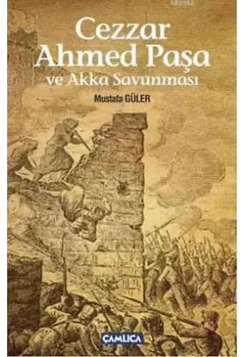 Cezzar Ahmed Paşa ve Akka Savunması