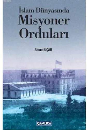 İslam Dünyasında Misyoner Orduları