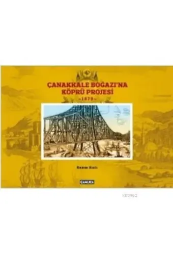 Çanakkale Boğazina Köprü Projesİ -1879-