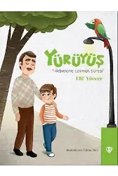 Yürüyüş;Hikayelerle Lokman Suresi