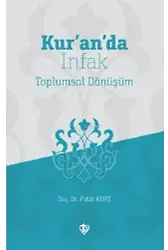 Kur'an'da İnfak;Toplumsal Dönüşüm